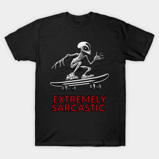 Extremely Sarcastic - Alien UFO Skateboard T-Shirt